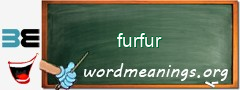 WordMeaning blackboard for furfur
